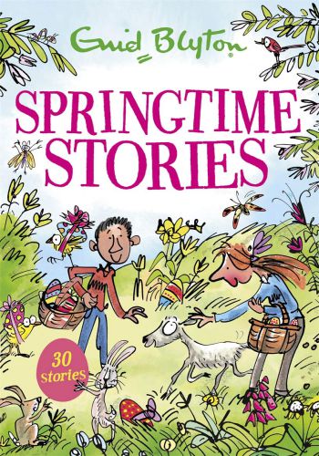Enid Blyton- Springtime Stories
